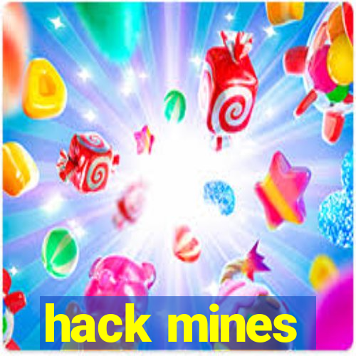 hack mines